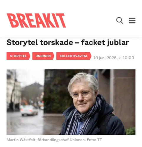 Rubriken: "Storytel torskade - facket jublar", bild på Martin Wästfelt, förhandlingschef Unionen