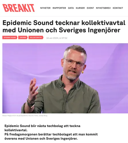 Rubriken: "Epidemic Sound tecknar kollektivavtal med Unionen och Sveriges Ingenjörer", bild på Oscar Höglund, vd på Epidemic Sound